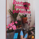 Ulla Kervinen : Puutarha pienissä purkeissa - pikkukuva 1