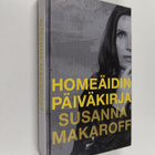 Susanna Makaroff : Homeäidin päiväkirja - pikkukuva 1