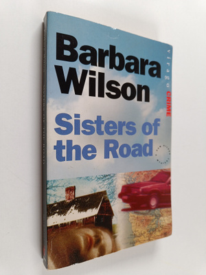 Barbara Wilson ym. : Sisters of the Road