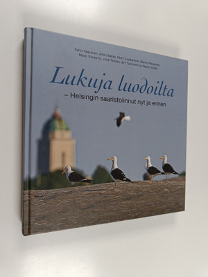 Eero Haapanen : Lukuja luodoilta : Helsingin saaristolinn...