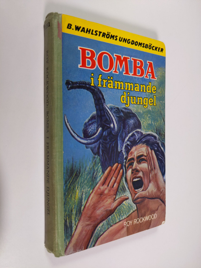 Roy Rockwood : Bomba i främmande djungel