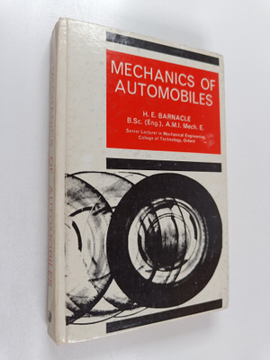 H. E. Barnacle : Mechanics of automobiles