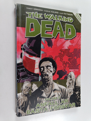 Robert Kirkman : The Walking Dead Volym 5 : Anfall är bäs...
