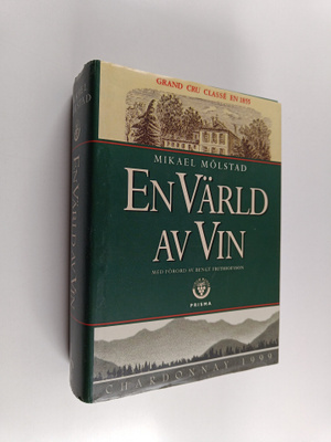 Mikael Mölstad : En värld av vin