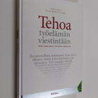 Sirke Lohtaja : Tehoa työelämän viestintään - pikkukuva 1