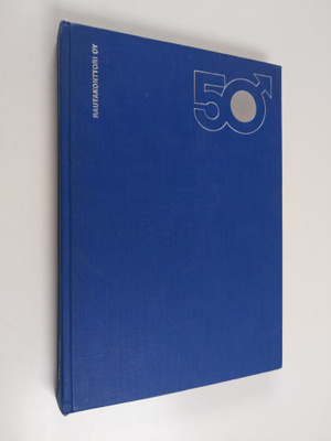 Jukka Erävuori : Rautakonttori Oy 1918-1968
