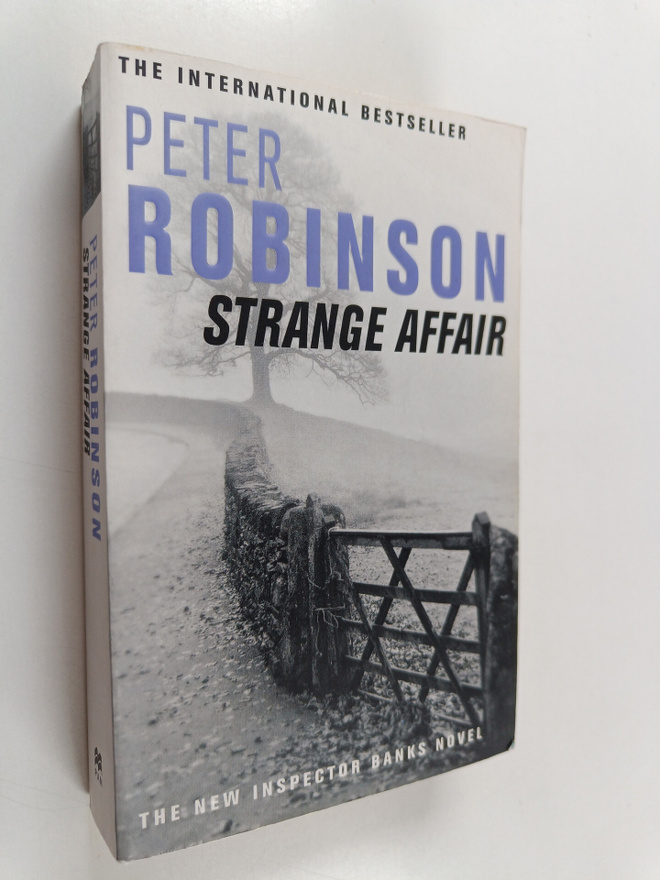 Peter Robinson : Strange affair : an inspector Banks mystery