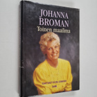 Johanna Broman : Toinen maailma (signeerattu, tekijän omi... - pikkukuva 1