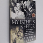 Norbert Lebert ym. : My Father's Keeper - The Children of... - pikkukuva 1