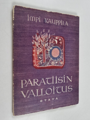 Impi Kauppila : Paratiisin valloitus : runoja (lukematon)