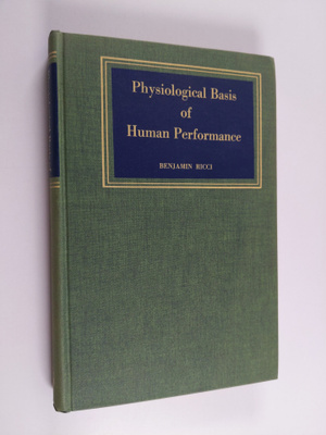 Benjamin Ricci : Physiological basis of human performance