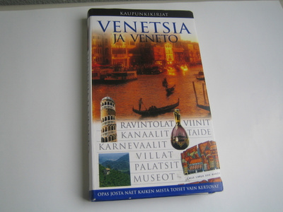 Venetsia ja Veneto, matkaopas Kaupunkikirjat