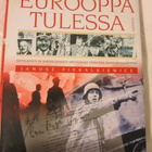 Janusz Piekalkiewicz / Eurooppa tulessa - pikkukuva 1