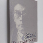 Samuli Paronen : Testamentti : mietteitä - pikkukuva 1