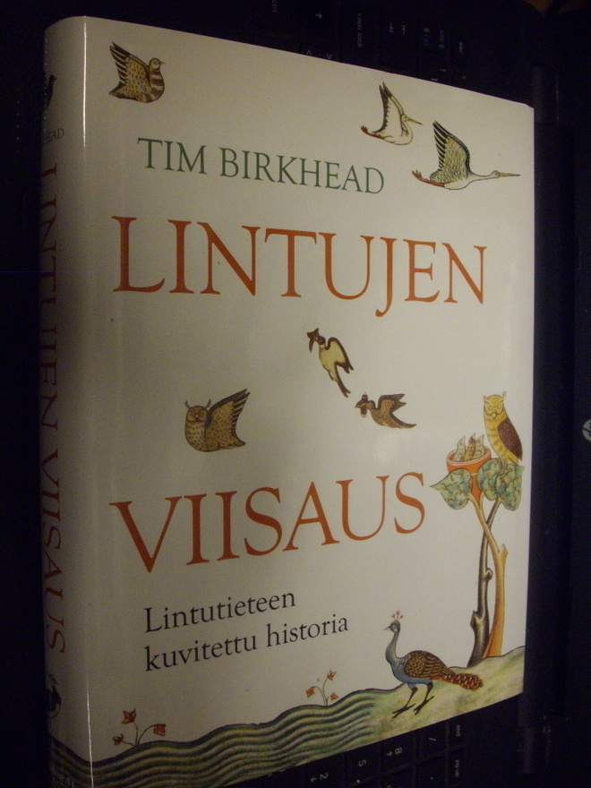 Birkhead : Lintujen viisaus ( 1 p. 2009 ) Sis.pk:t