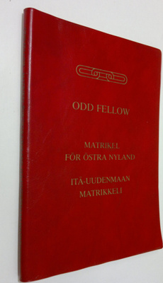 Odd Fellow : Matrikel för Östra Nyland - Itä-Uudenmaan ma...