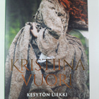 Kristiina Vuori : Kesytön liekki - pikkukuva 1