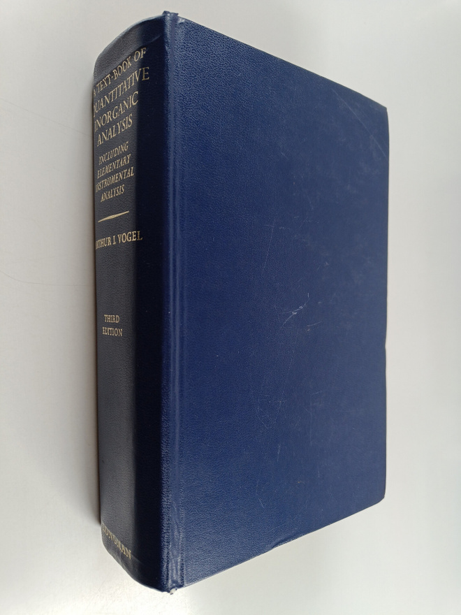 Arthur I. Vogel : A Textbook of Quantitative Inorganic An...