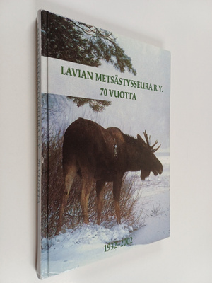 Lavian metsästysseura r.y. 70 vuotta