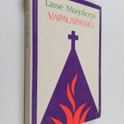Lasse Marjokorpi : Vapauspassio : aikamme jumalattomuuden... - pikkukuva 1