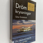 Uno Grönkvist : Drömkryssningar : din destinationsguide t... - pikkukuva 1