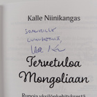 Kalle Niinikangas : Tervetuloa Mongoliaan (signeerattu, t... - pikkukuva 3