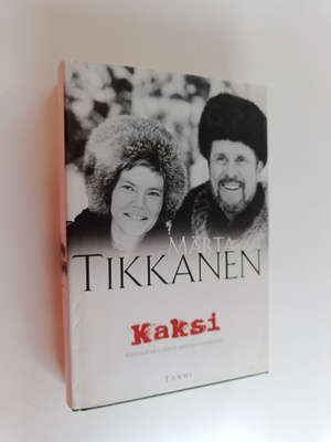 Märta Tikkanen : Kaksi : kohtauksia eräästä taiteilija-av...