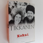 Märta Tikkanen : Kaksi : kohtauksia eräästä taiteilija-av... - pikkukuva 1