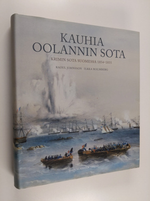 Raoul Johnsson : Kauhia Oolannin sota : Krimin sota Suome...