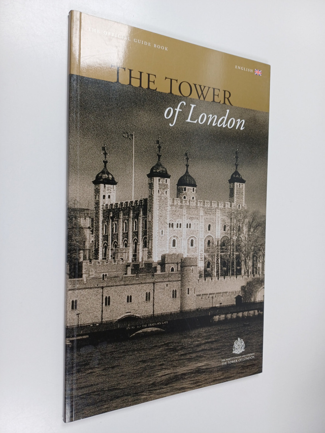 The Tower of London : the official guidebook