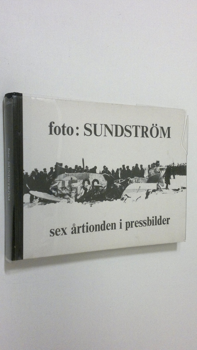 Hugo Sundström : Sex årtionden i pressbilder
