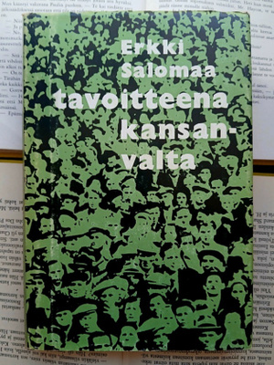 Erkki Salomaa - Tavoitteena kansanvalta (sid.)