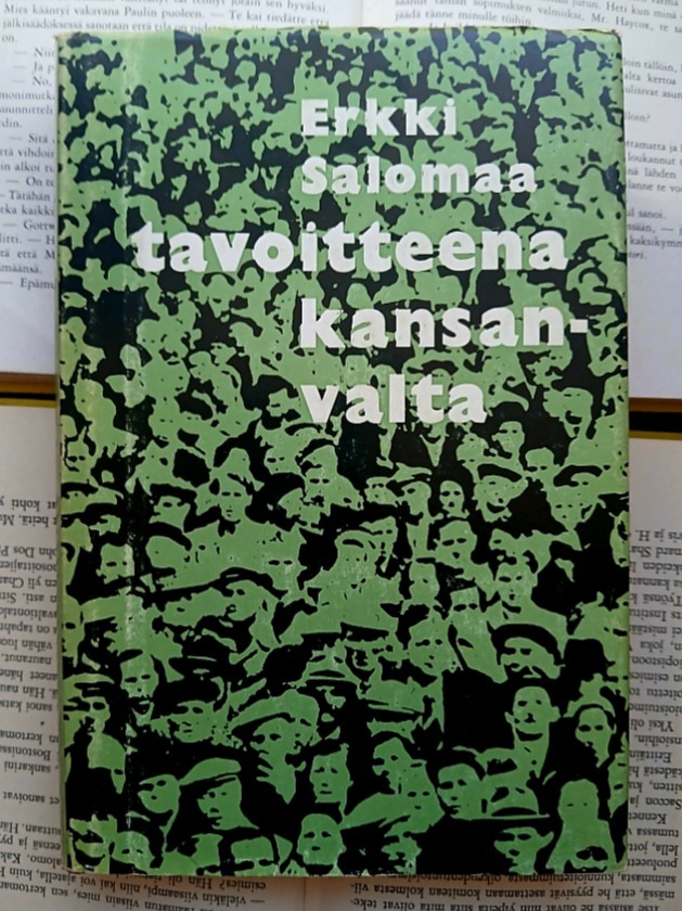 Erkki Salomaa - Tavoitteena kansanvalta (sid.)