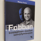 Marko Forss : Fobban sosiaalisen median selviytymisopas - pikkukuva 1