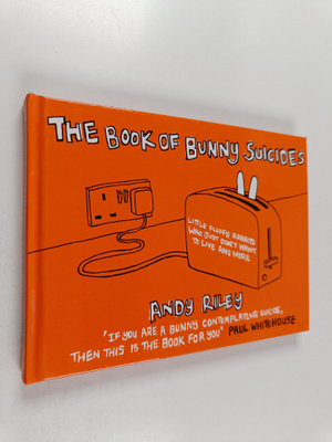 Andy Riley : The book of bunny suicides
