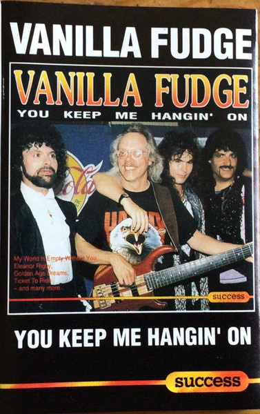 Vanilla Fudge – You Keep Me Hangin' On C-kasetti