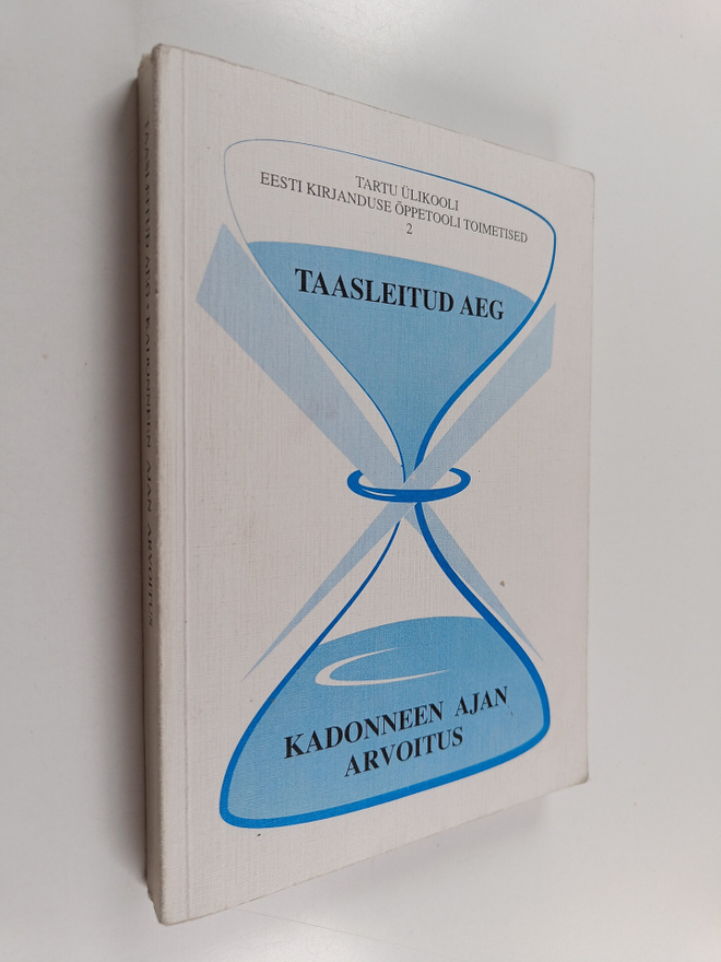 Luule Epner : Taasleitud aeg : eesti ja soome kirjanduse ...