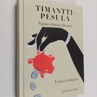 Unna Lehtipuu : Timanttipesula : sijoita elämäsi fiksusti - pikkukuva 1