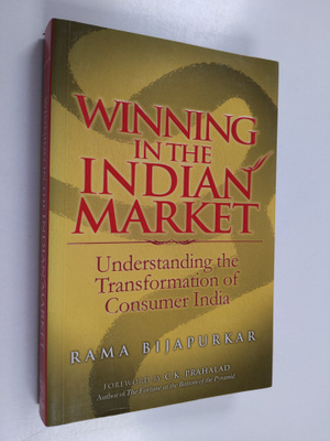 Rama Bijapurkar : Winning in the Indian market : understa...
