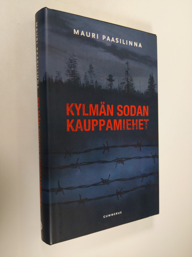 Mauri Paasilinna : Kylmän sodan kauppamiehet