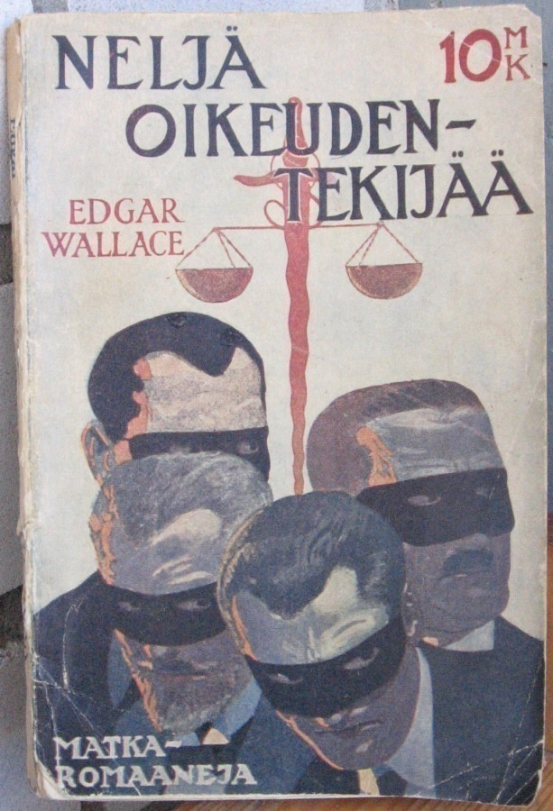 Edgar Wallace: Neljä oikeudentekijää, Karisto 1924. 143 s.