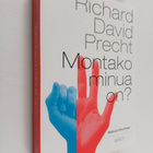 Richard David Precht : Montako minua on : matkoja filosof... - pikkukuva 1