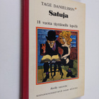Tage Danielsson : Satuja 18 vuotta täyttäneille lapsille - pikkukuva 1