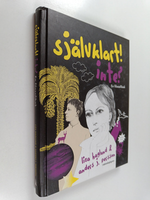 Liza Haglund : Självklart! Inte? : en filosofibok