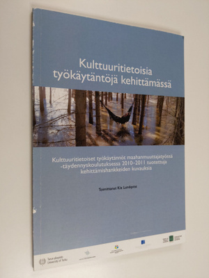 Kulttuuritietoisia työkäytäntöjä kehittämässä : Kulttuuri...