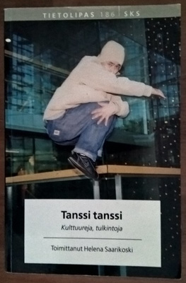 Saarikoski (toim.): Tanssi tanssi - Kulttuureja, tulkintoja