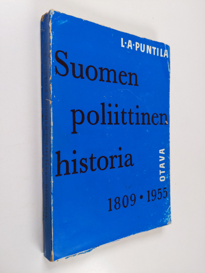 L. A. Puntila : Suomen poliittinen historia 1809-1955
