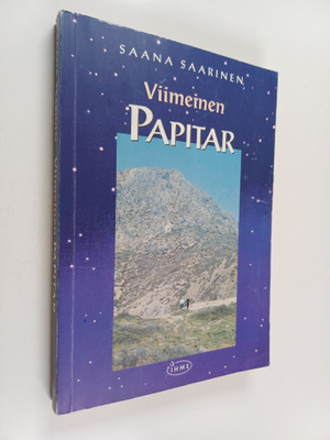 Saana Saarinen : Viimeinen papitar : inkarnaatioromaani