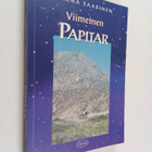 Saana Saarinen : Viimeinen papitar : inkarnaatioromaani - pikkukuva 1