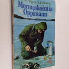 Sulo Tiainen ym. : Mormuskointia oppimaan - pikkukuva 1
